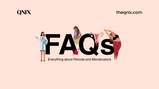 Everything you’ve asked: Period FAQs & Qnix Period Panty Explained